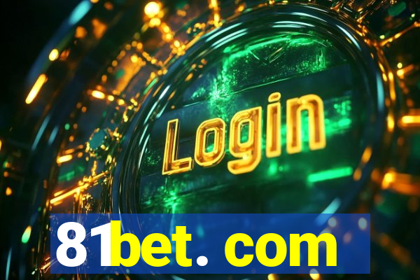 81bet. com